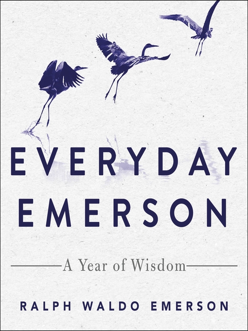 Title details for Everyday Emerson by Ralph Waldo Emerson - Wait list